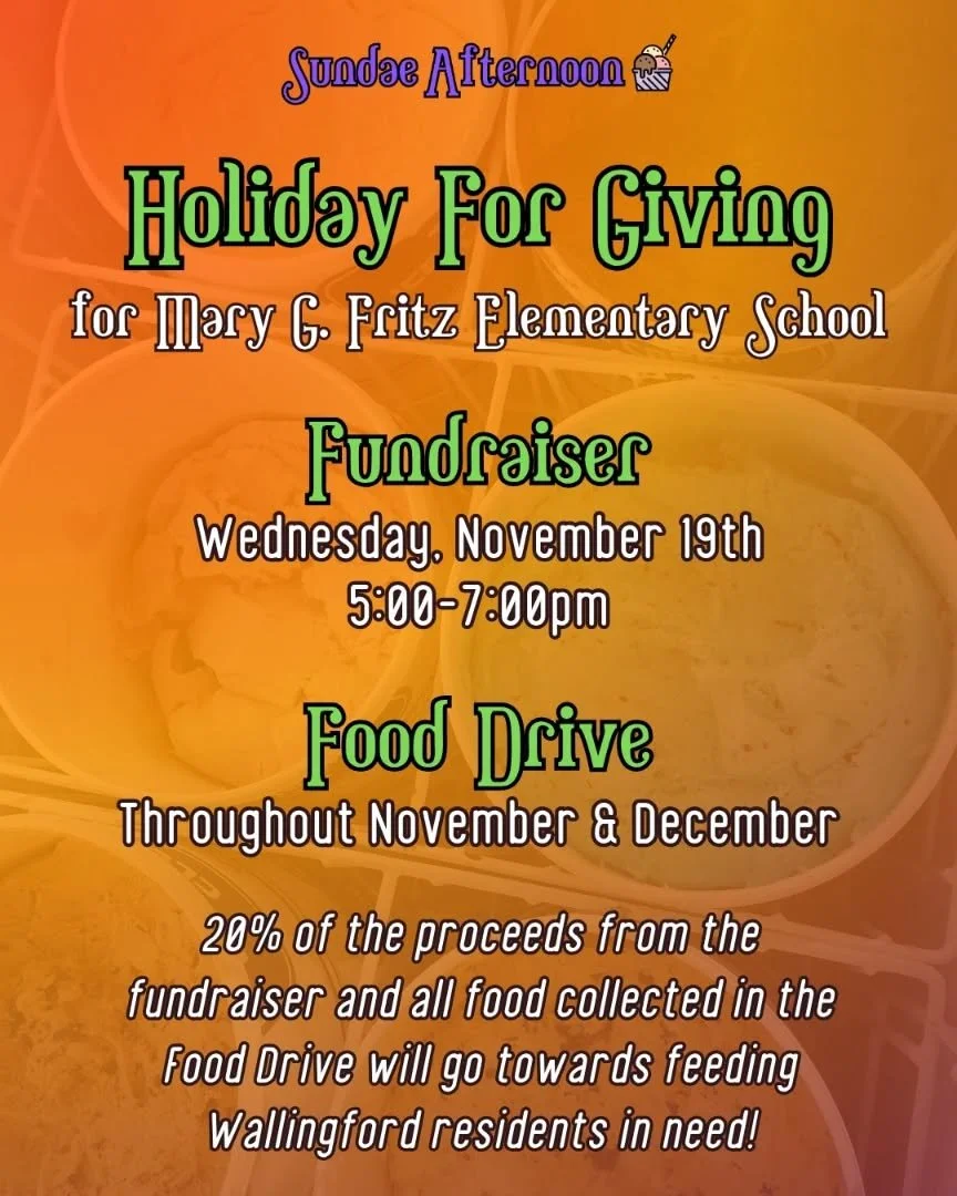 Mary G. Fritz Elementary is running its Holiday For Giving program to raise money and collect food for Wallingford residents in need. If you're looking for ways to support our community this holiday season, buying ice cream on Wednesday, November 19t