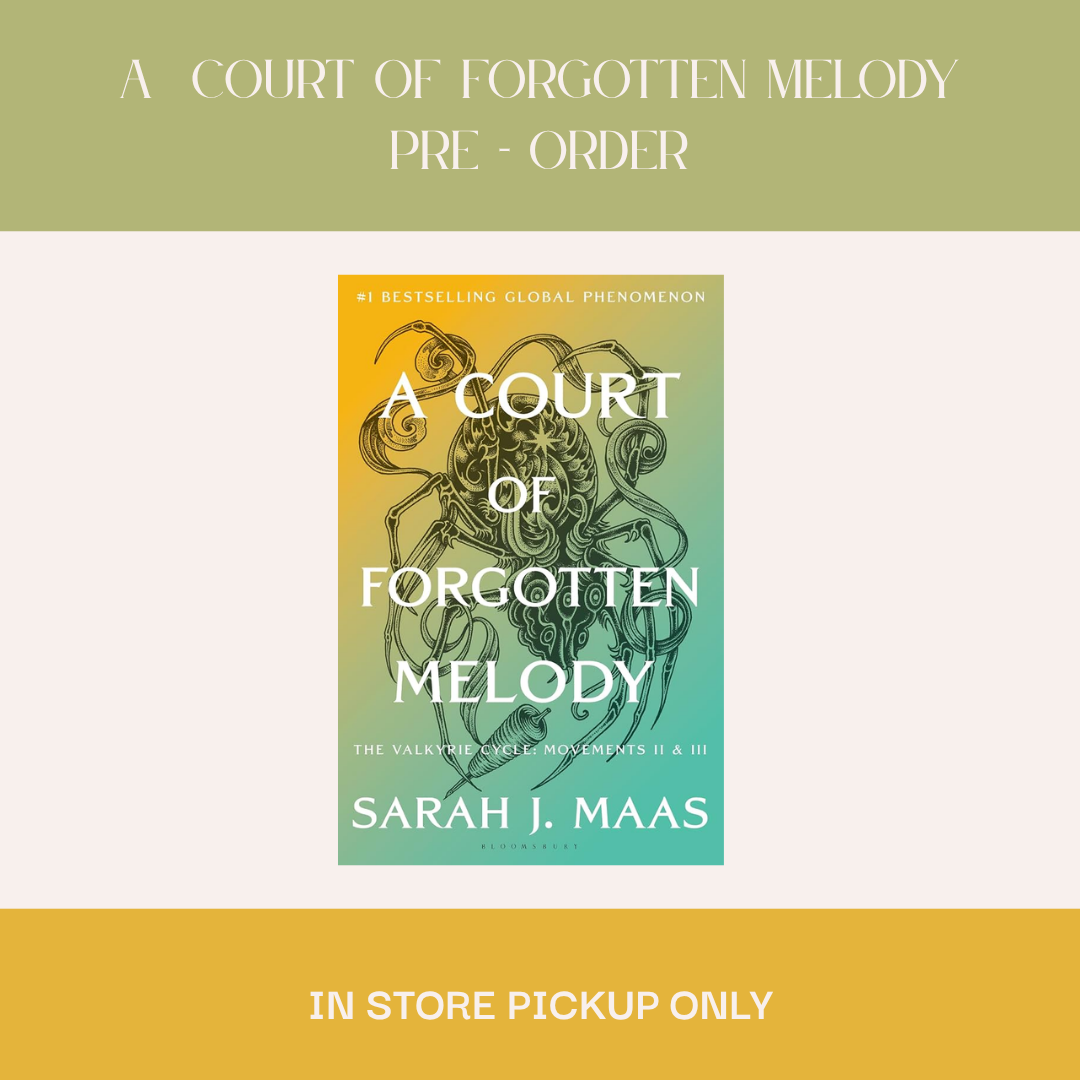 In Store Pre - Order | A Court of Forgotten Melody (Court of Thorns and Roses #7) by Sarah J. Maas
