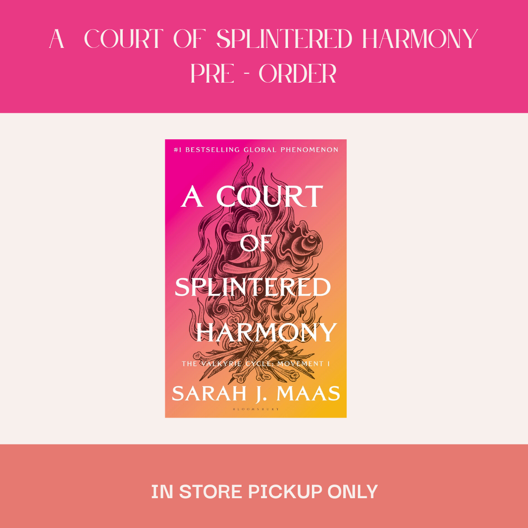 In Store Pre - Order | A Court of Splintered Harmony (Court of Thorns and Roses #6) by Sarah J. Maas