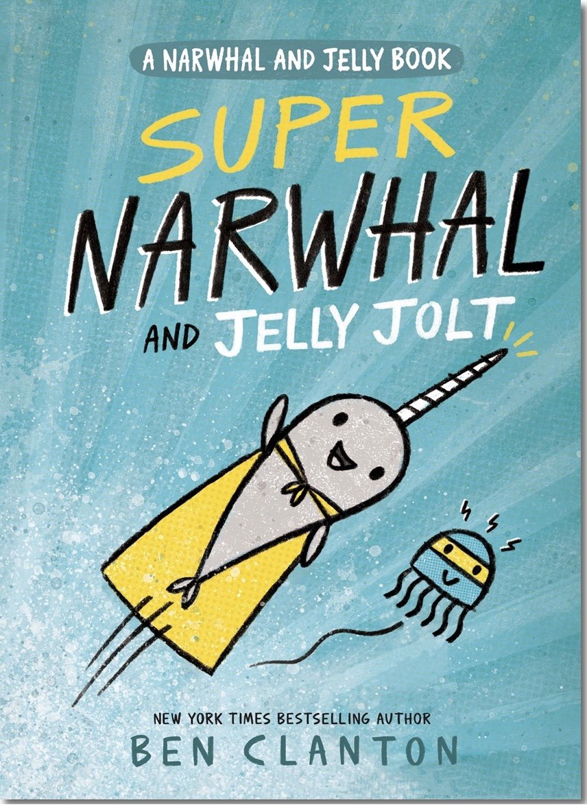 Super Narwhal and Jelly Jolt (A Narwhal and Jelly Book #2): A Narwhal and Jelly Book