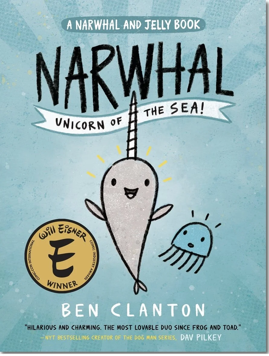 Narwhal: Unicorn of the Sea! (A Narwhal and Jelly Book #1)