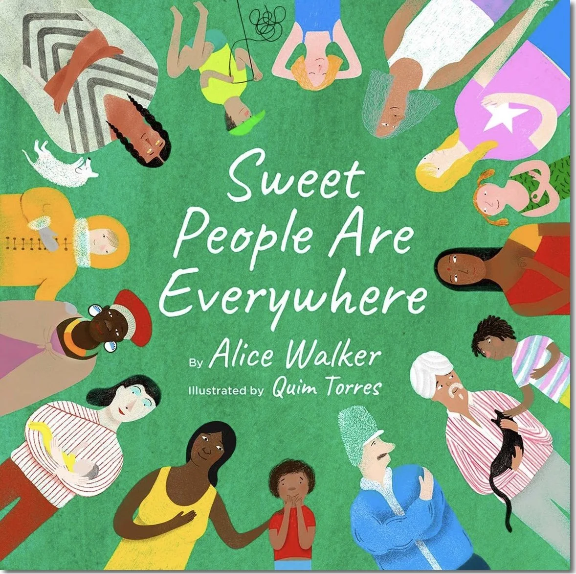 Sweet People Are Everywhere: (A Multicultural Picture Book About Kindness)