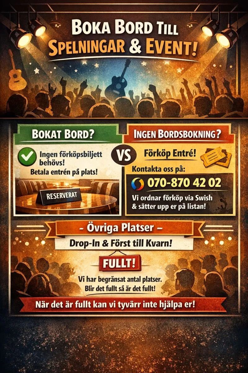 En affisch som annonserar bokning av bord för spelningar och evenemang, med information om drop-in och fullbokade platser.