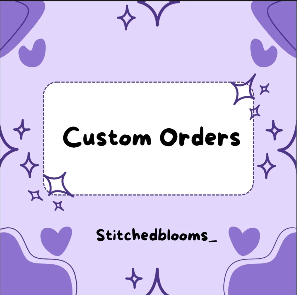 Custom Orders
