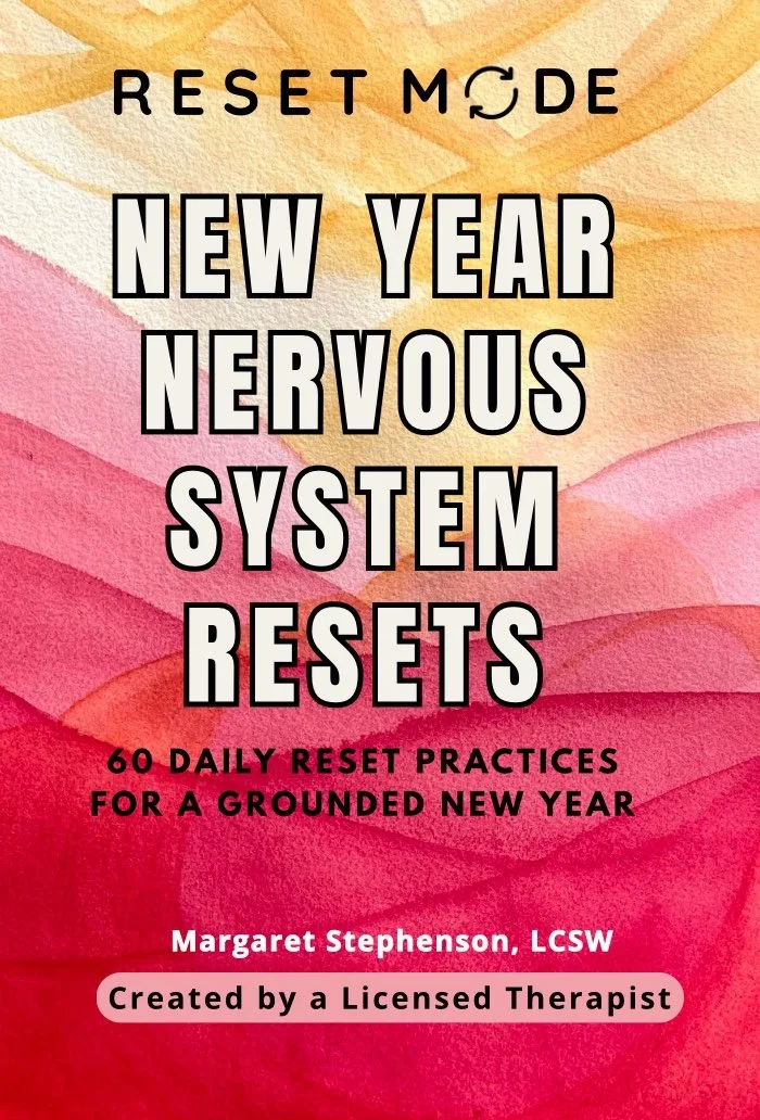 Reset Mode: New Year Nervous System Resets