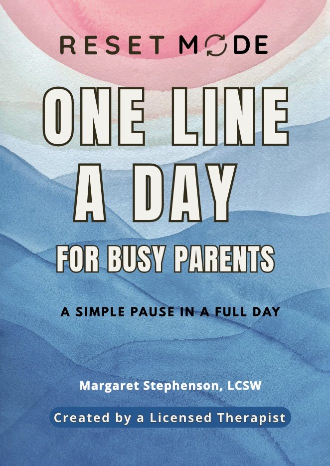  Reset Mode: One Line a Day for Busy Parents