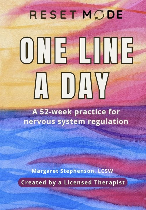 Reset Mode: One Line a Day for Nervous System Regulation