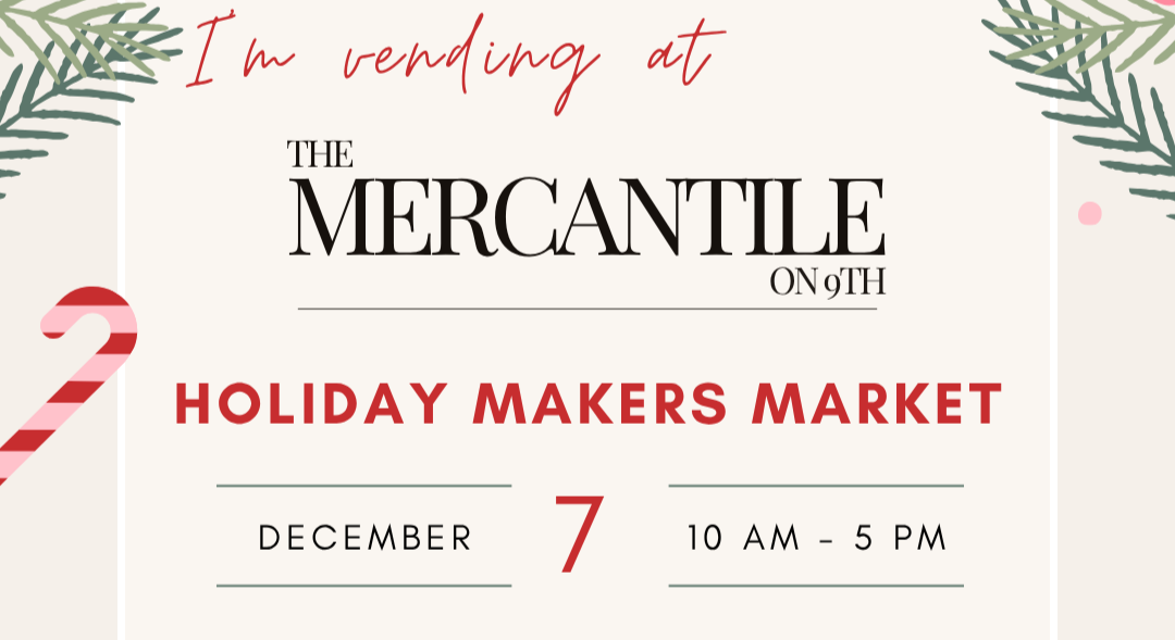 Mercantile on 9th Holiday Makers Market