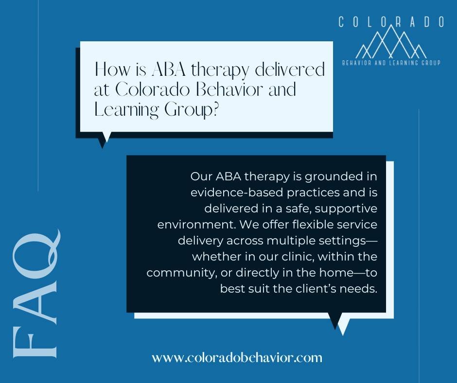 Looking for answers to your burning questions 🔥? Well, we've got you covered. 

One of the most common things we&rsquo;re asked is:
&quot;How is ABA therapy delivered at Colorado Behavior and Learning Group?&quot;
We&rsquo;re proud to offer evidence