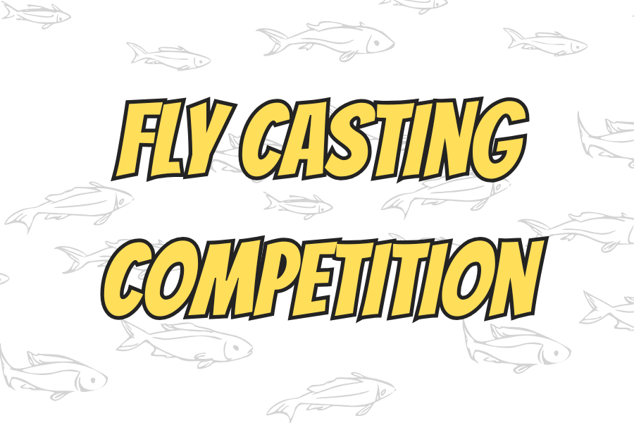 Fly Casting Competition