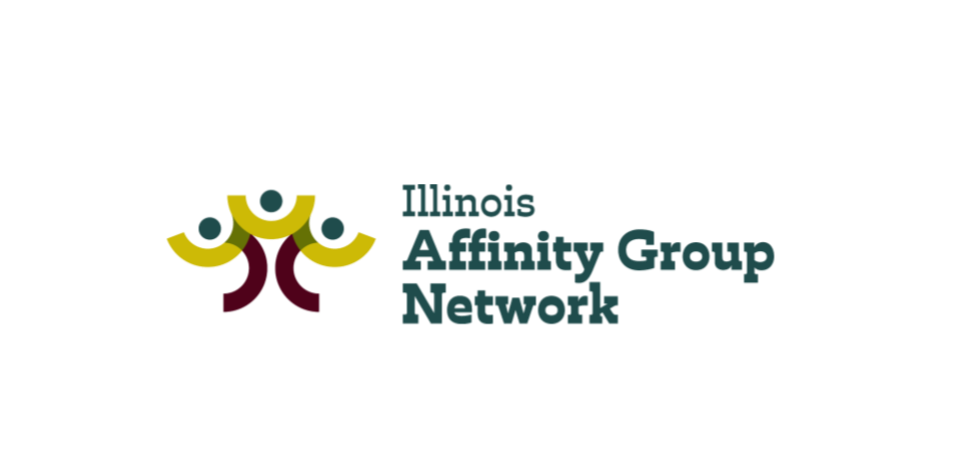 4th Annual IL Affinity Group Network Statewide Convening