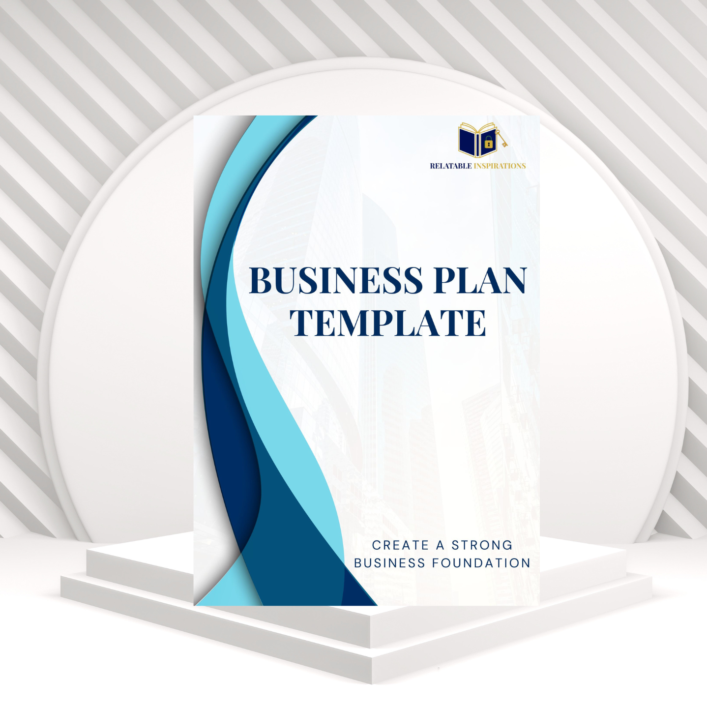 Business Plan Template Kit — Relatable Inspirations