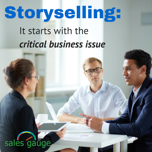 Storytelling starts with the critical business issue
