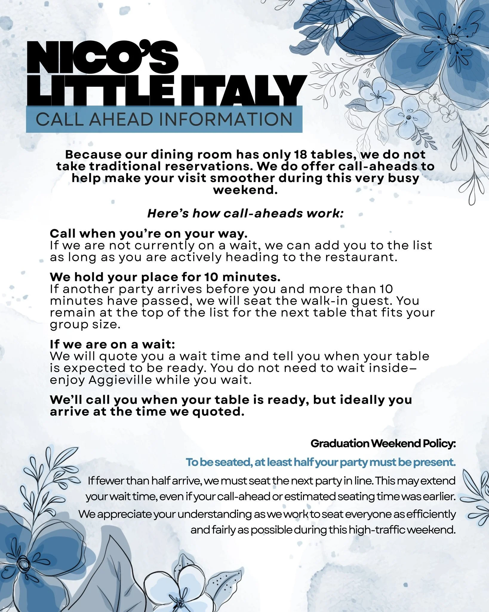 Calling Ahead to Nico&rsquo;s? Here&rsquo;s What You Need to Know.

📱785-775-1101

During graduation weekend, our phones can become overwhelming while we&rsquo;re also seating and serving guests. If at any point we are unable to keep up with the cal