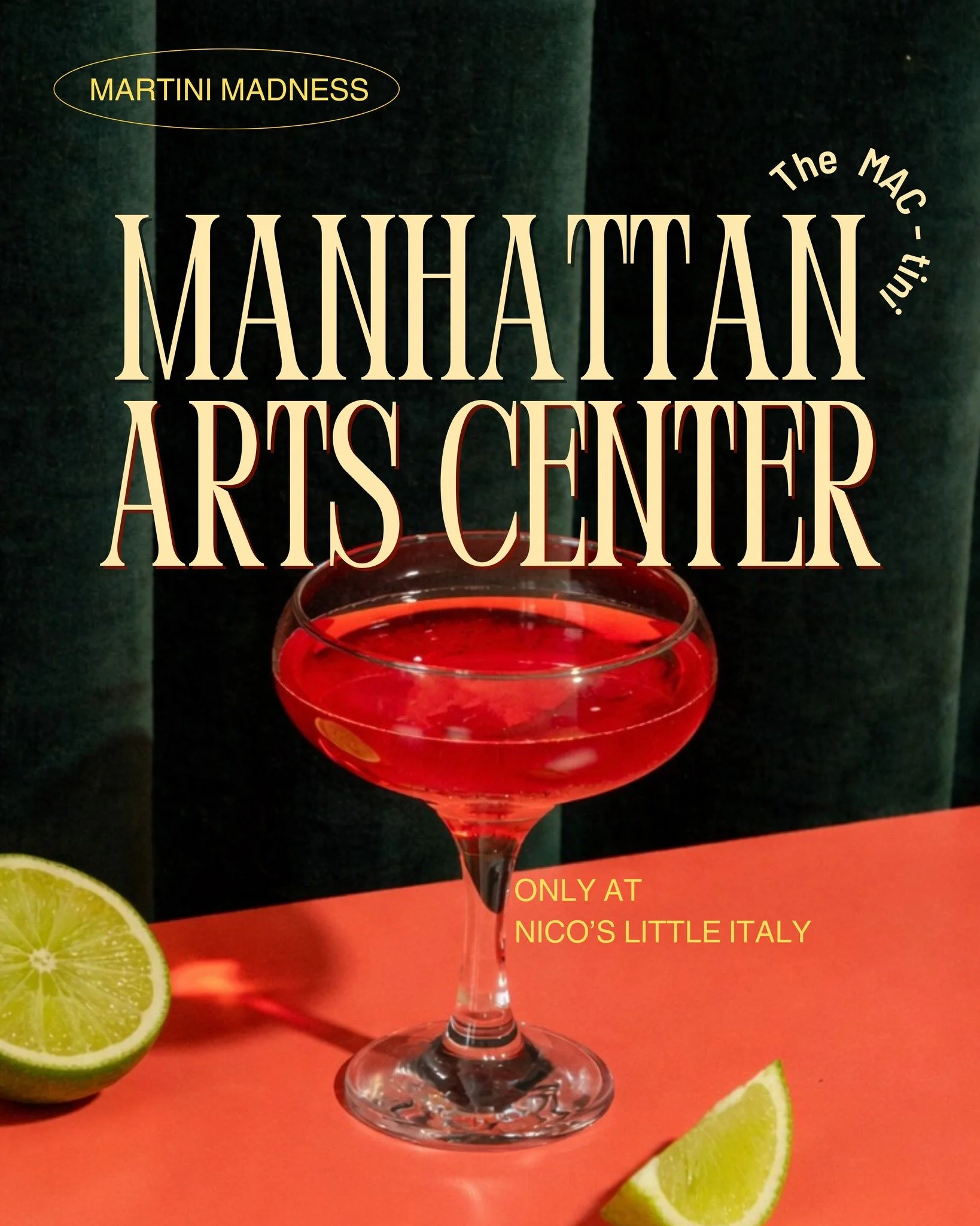 🍸✨ Why We Chose MAC for Martini Madness ✨🍸

Nico&rsquo;s is proudly supporting Manhattan Arts Center (MAC) because we believe in the power of the arts.

Whether through theatre and storytelling or through a single piece of artwork, art communicates