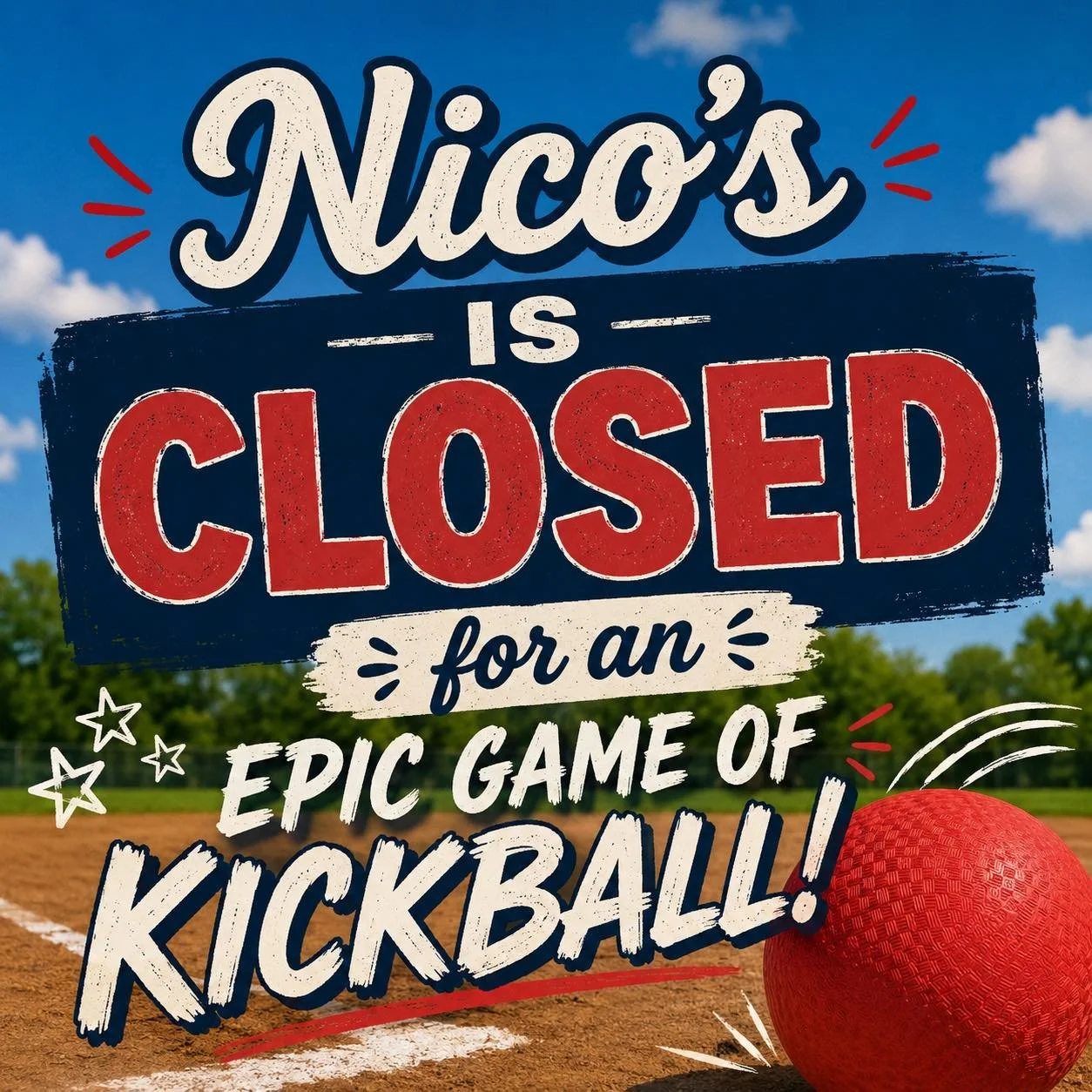 🚨 CLOSED TODAY 🚨

Apparently &ldquo;team building&rdquo; involves kicking a ball, talking trash, and defending Nico&rsquo;s honor against other local bars &amp; restaurants. 🏆

Wish us luck. We&rsquo;ll be back tomorrow&mdash;with either a trophy 