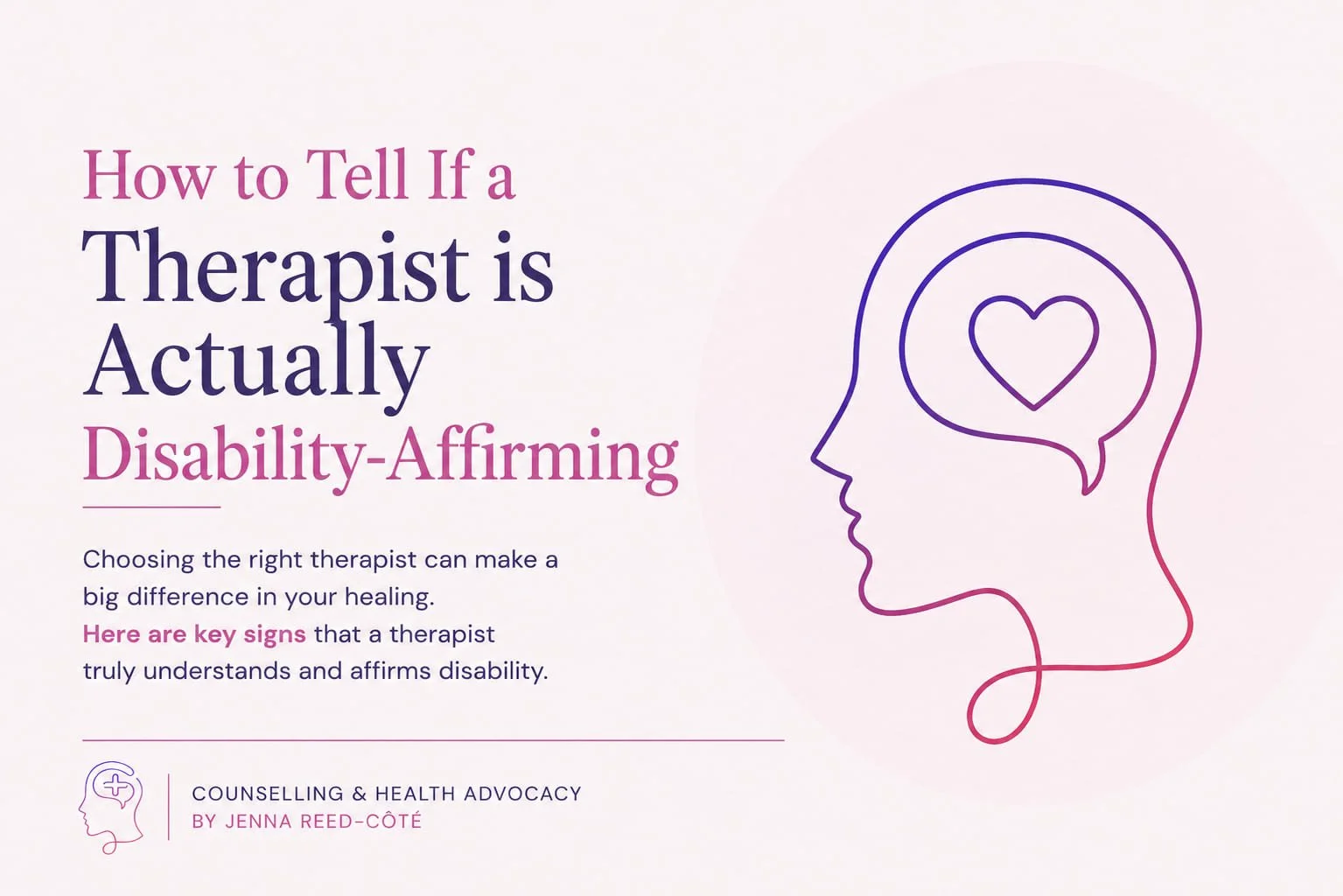How to Tell If a Therapist Is Actually Disability-Affirming | 10 Questions to Ask