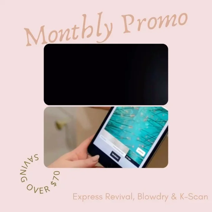 SEPTEMBER PROMOTION 🧖&zwj;♀️ 

Book an Express Revival this month and we&rsquo;ll gift you a
Blowdry &amp; K&eacute;rastase K-Scan.. the ultimate combo for refreshed, glossy, healthy hair
All for just $149 (valued at $221!)

Spots are limited, so bo