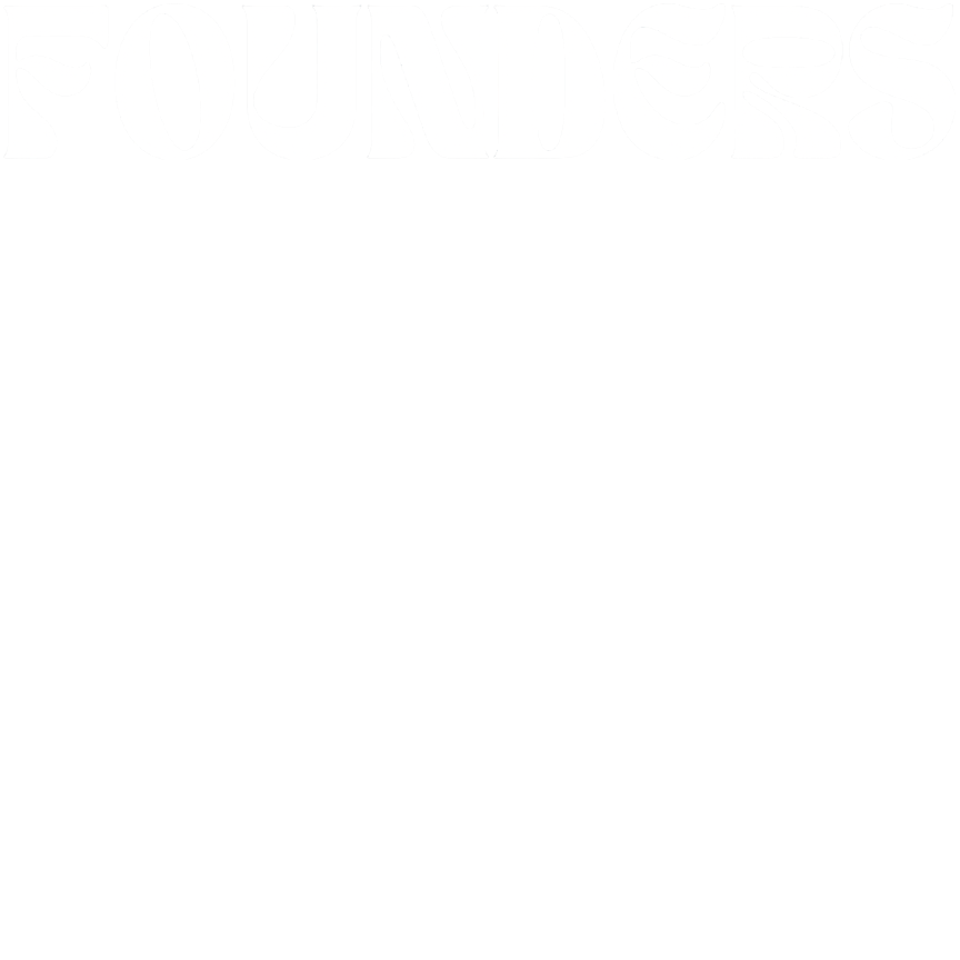 The word 'FOUNDERS' written in large, stylized white letters on a black background.