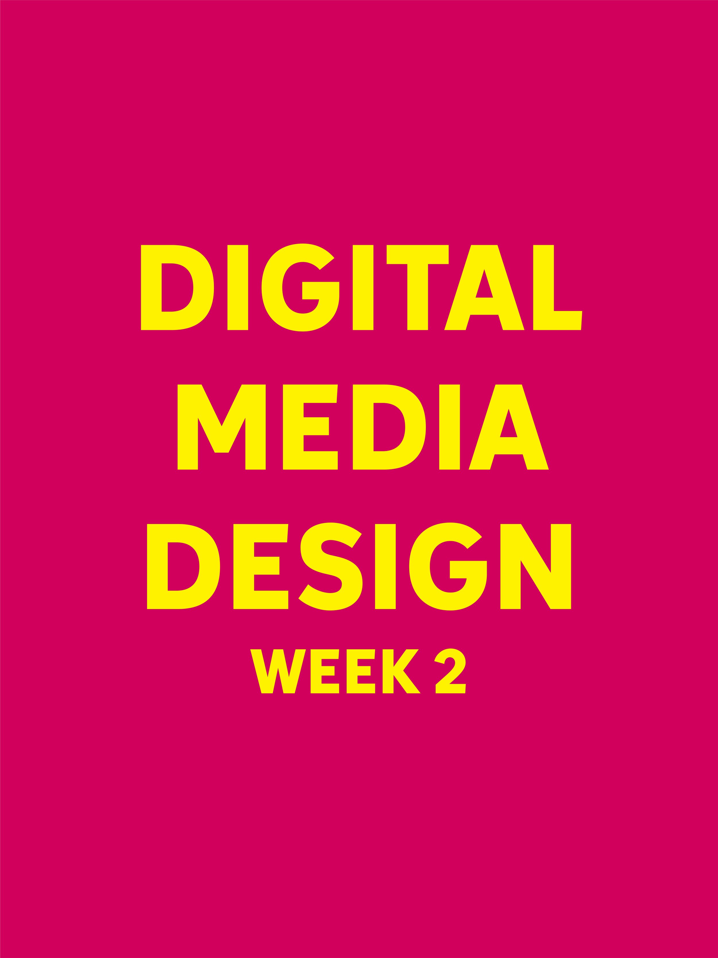 Digital Media & Graphic Design - Week 3