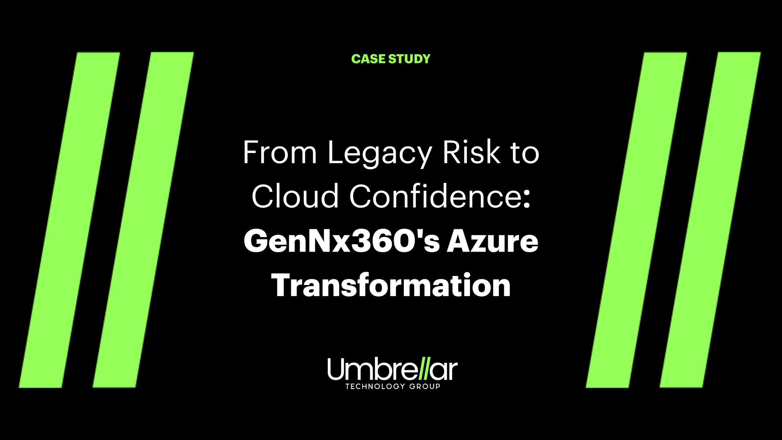 From Legacy Risk to Cloud Confidence: GenNx360's Azure Transformation