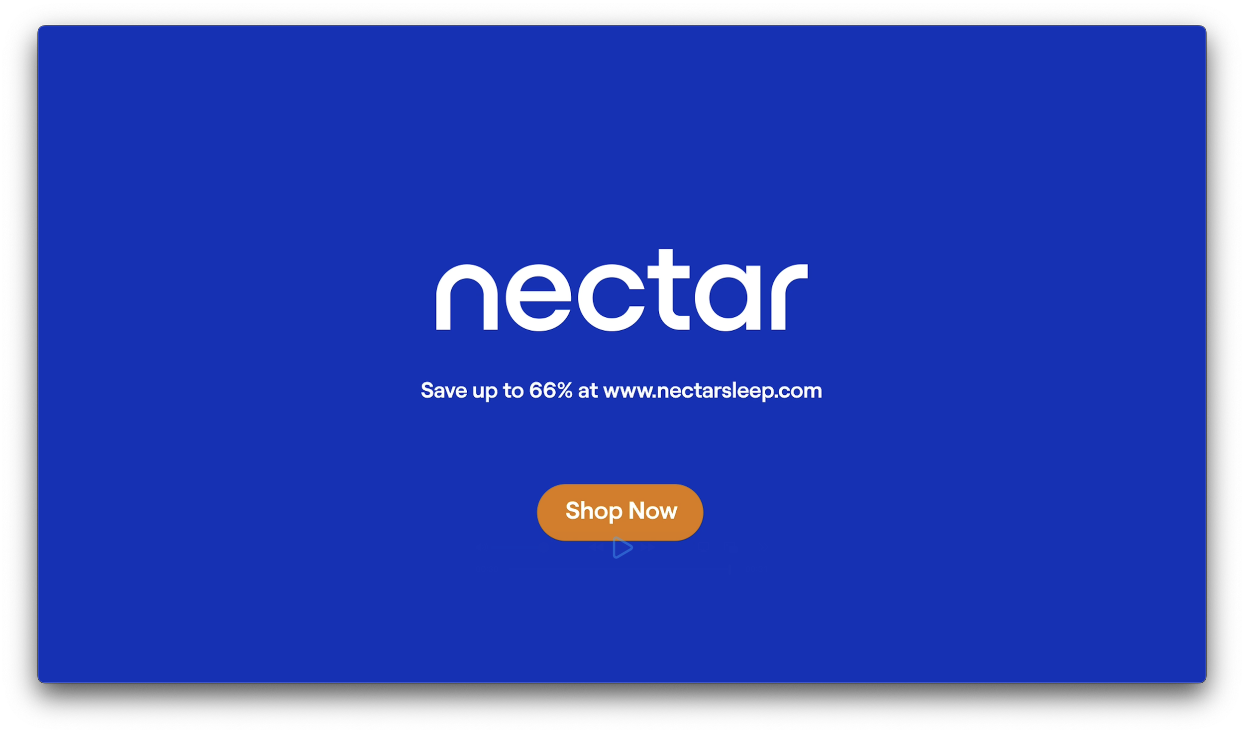 Nectar sleep advertisement with a blue background, white text says 'nectar', and smaller text below mentions savings of up to 66% at nectar sleep.com. An orange 'Shop Now' button is at the bottom.
