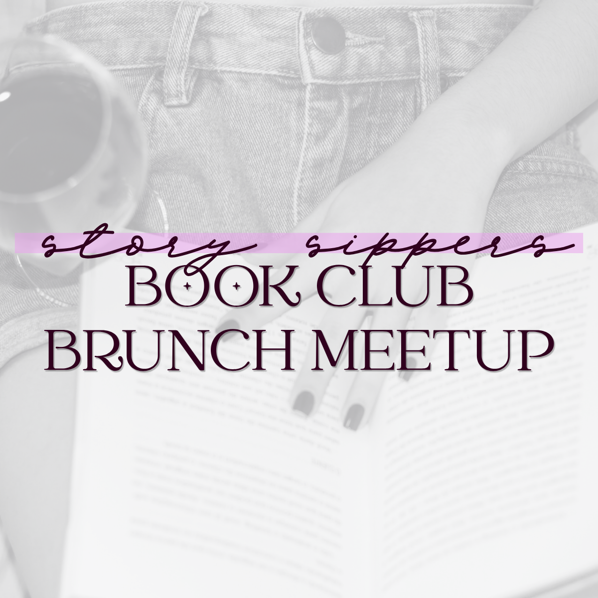 Story Sippers Book Club brunch meetup