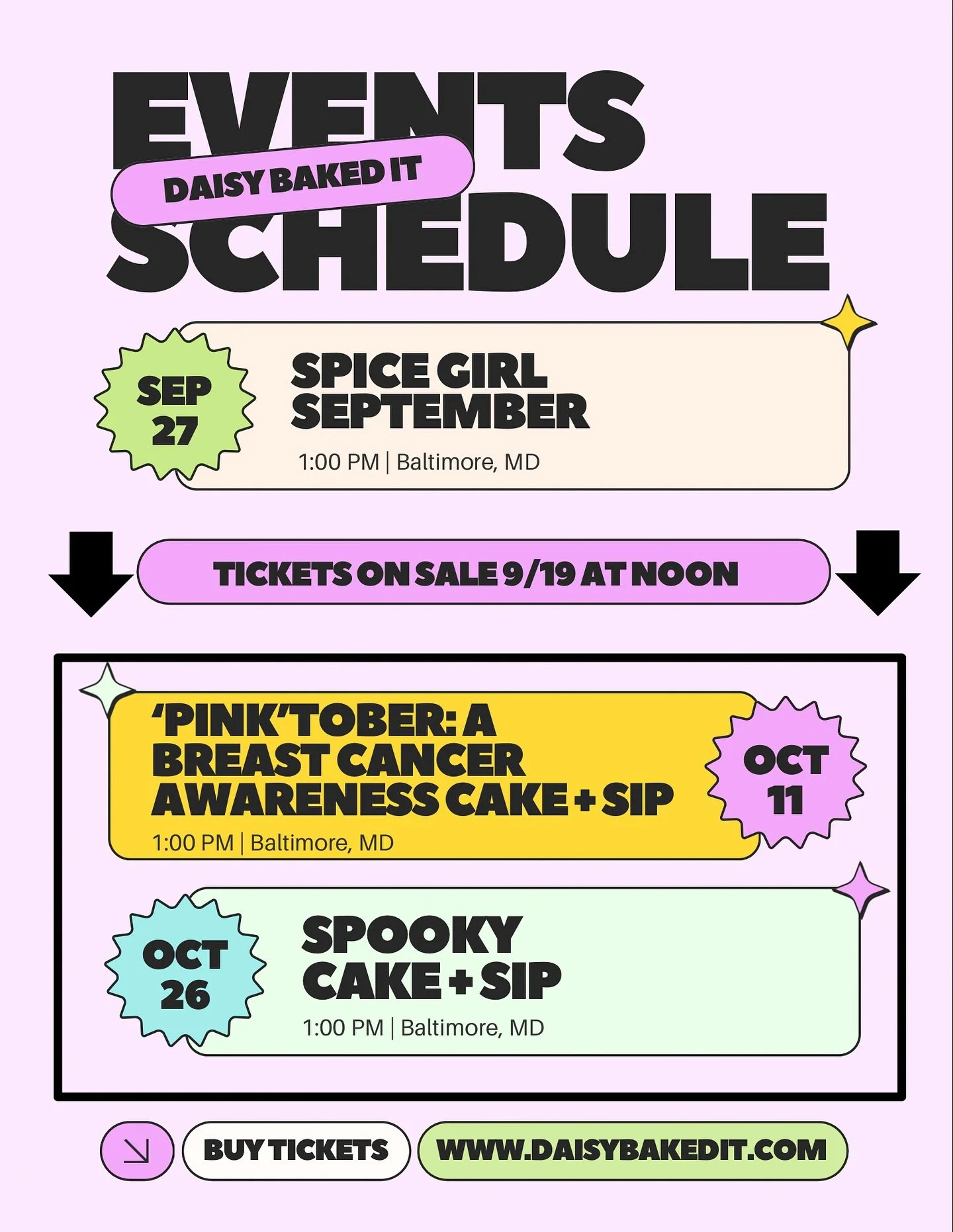 hiiiii lovelies! are you looking to attend a cake + sip experience? here is our schedule of upcoming events:

🍂 9/27 @ 1:00 PM - Spice Girl September Cake + Sip Brunch

🚨 TICKETS ON SALE 9/19 @ NOON 🚨:

💖 10/11 @ 1:00 PM - &lsquo;PINK&rsquo;tober