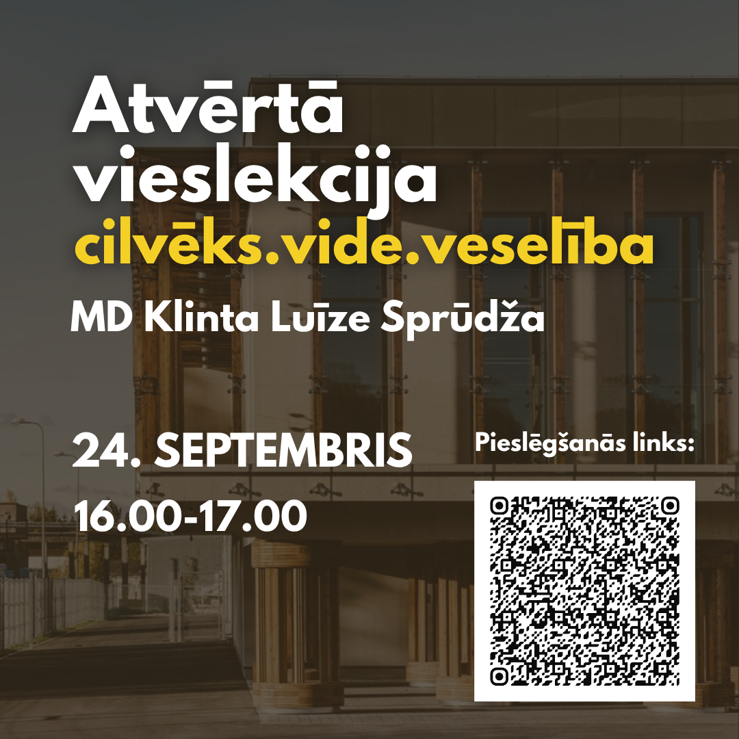 Atvērtā vieslekcija “Cilvēks.Vide.Veselība.“
