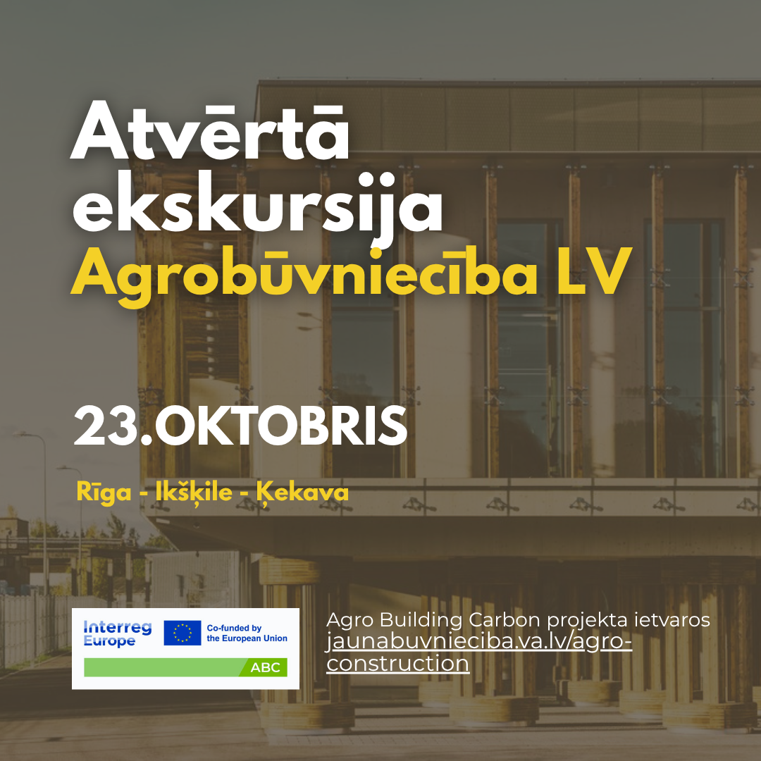 Atvērtā ekskursija “Agrobūvniecība Latvijā”