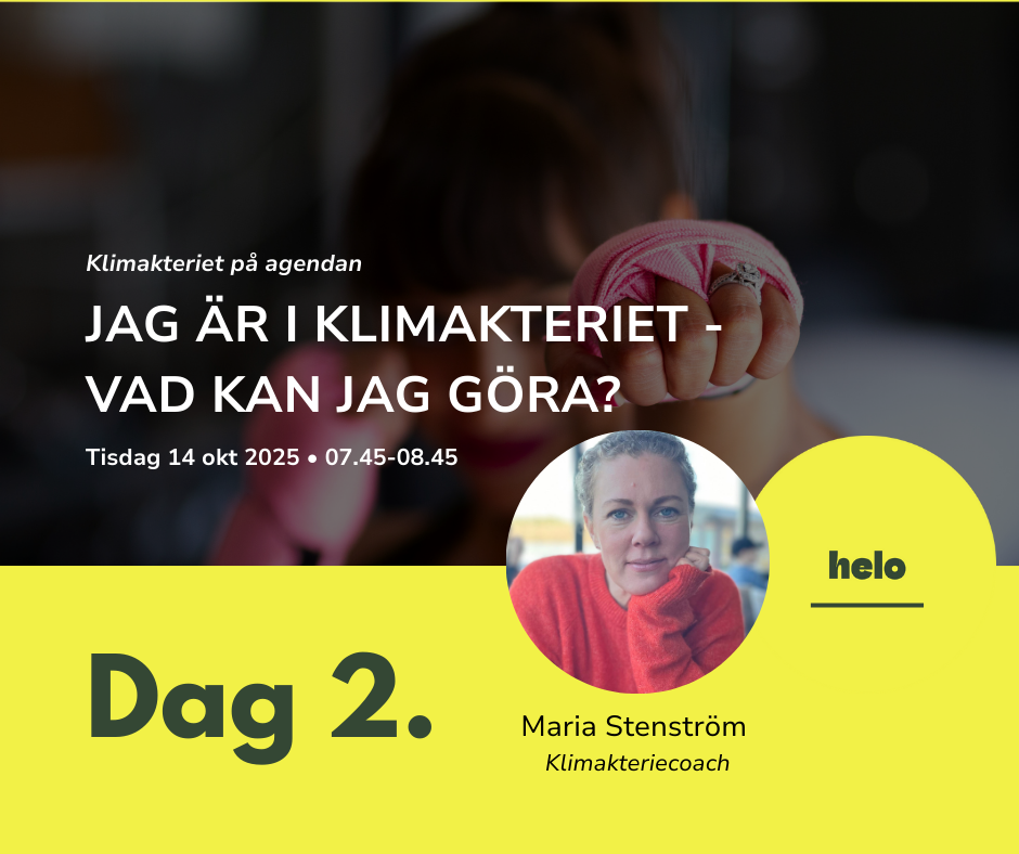 Dag 2 Klimakteriet på agendan - Jag är i klimakteriet, vad kan jag göra? (Online)