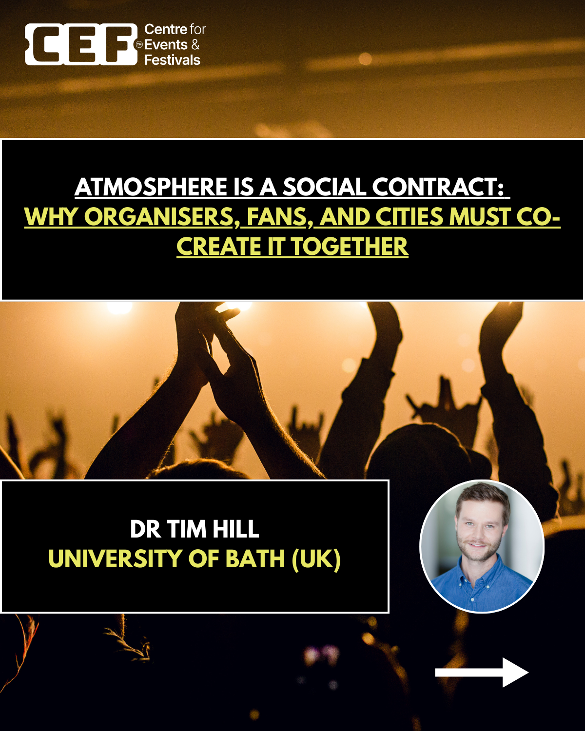CEF INSIGHTS: ATMOSPHERE IS A SOCIAL CONTRACT — WHY ORGANISERS, FANS, AND CITIES MUST CO-CREATE IT TOGETHER