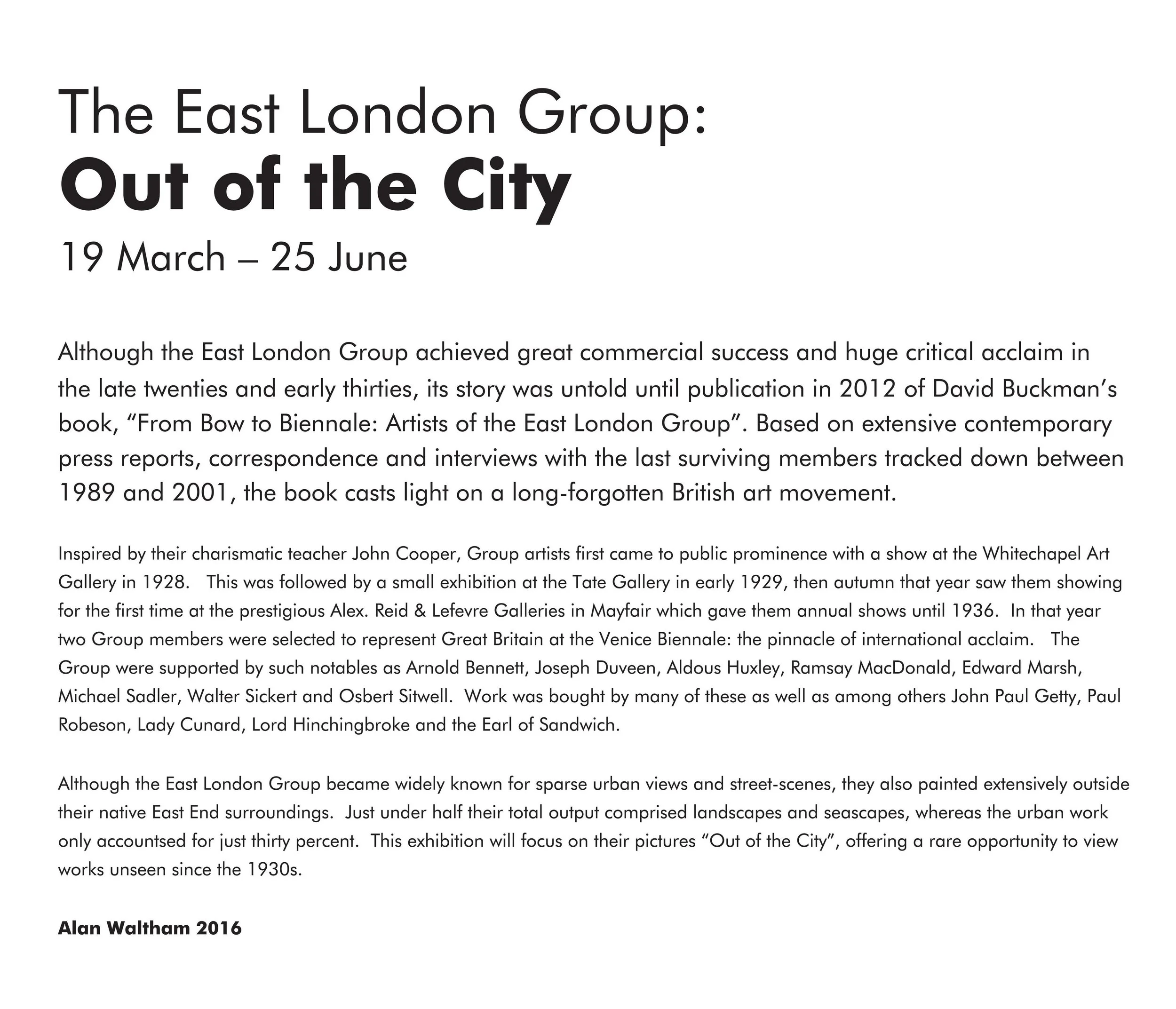Exhibition poster titled "The East London Group: Out of the City" showing exhibition dates from March 19 to June 25, 2016. The poster includes a detailed description of the East London Group, their history, and artistic achievements, authored by Alan Waltham.