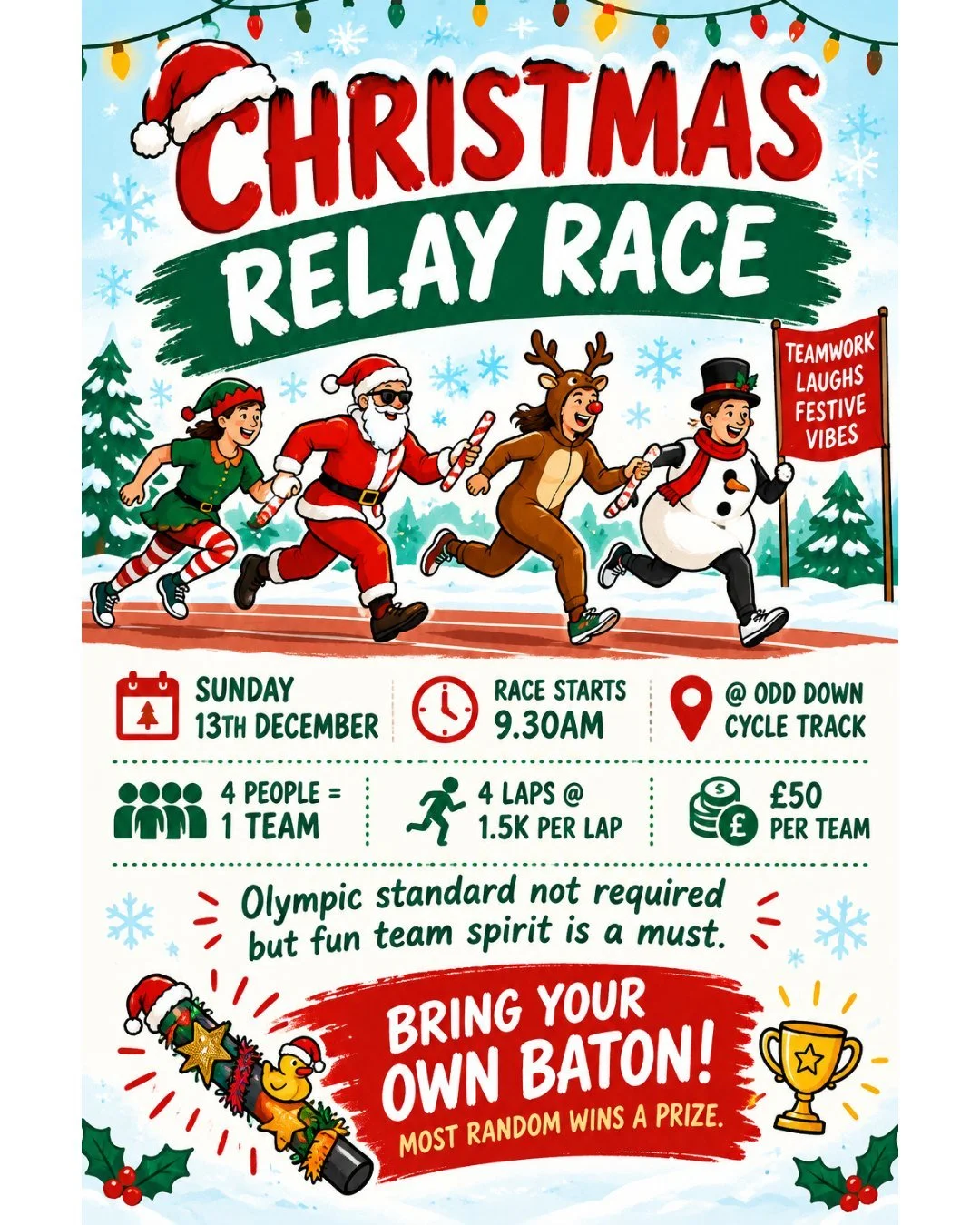 🎄🎅 GET READY FOR SOME CHRISTMAS FUN! 🎅🎄

🏃&zwj;♂️On Sunday 13th December, we&rsquo;re holding a Christmas Relay Race🏃&zwj;♂️ at Odd Down Cycle Track! 🏃&zwj;♂️🎄

👥 Everybody welcome!
🏃&zwj;♂️ Get a team of 4 together🏃&zwj;♂️
🎅 Fancy dress 