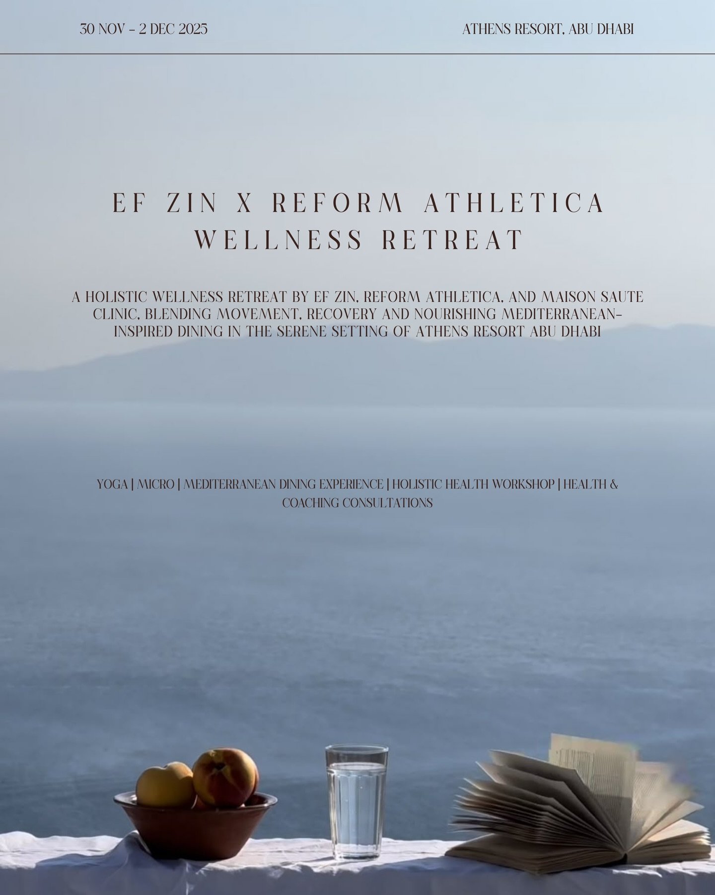 Retreat | Ef Zin x Reform Athletica Abu Dhabi Escape 

Choose to reset this holiday with intention. 

Your escape is calling.
And we got you. 
Limited spots available.

DM us for bookings