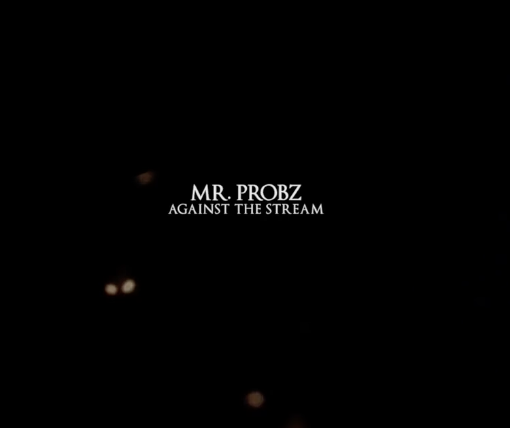 Mr. Probz Documentary Trailer