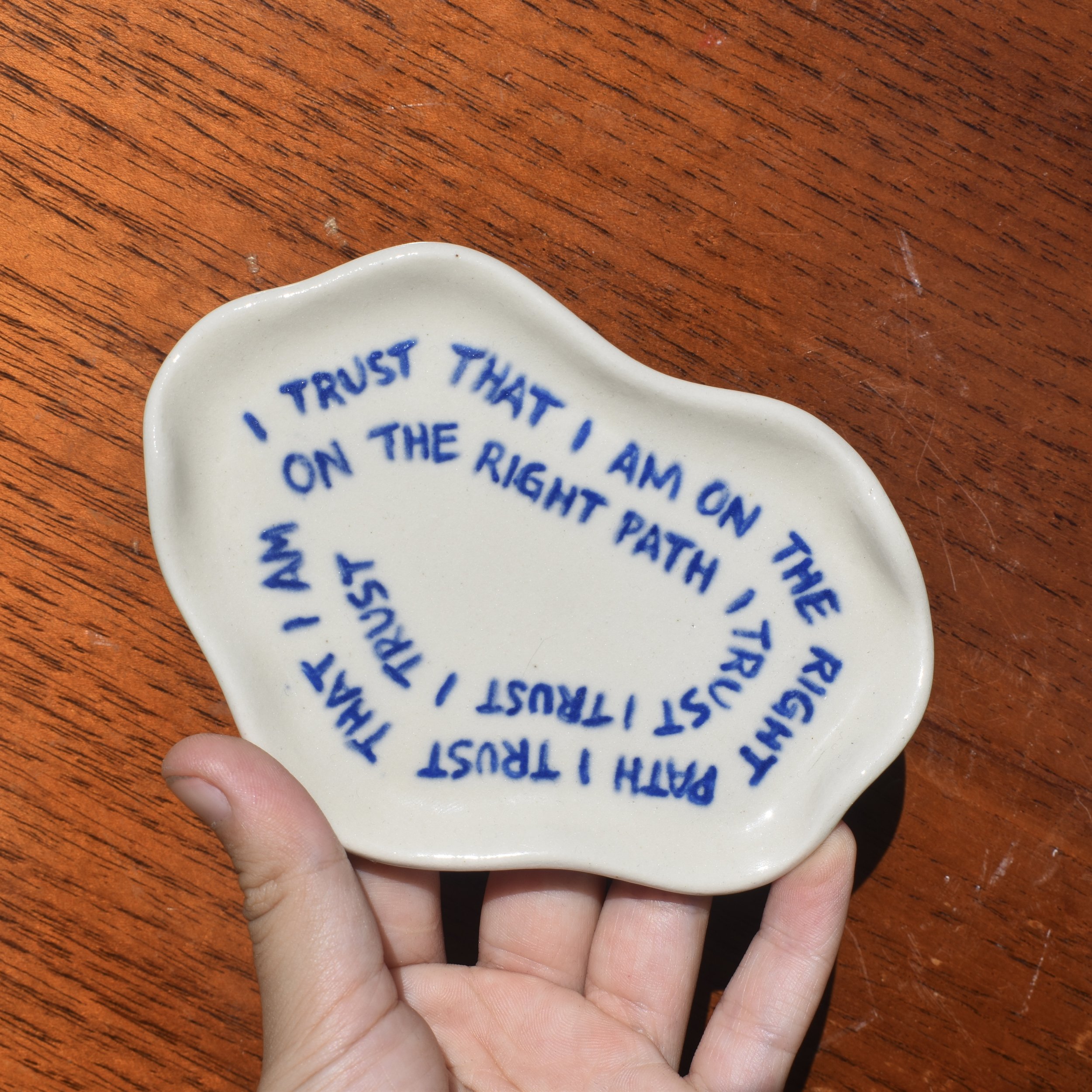 Trinkret Tray - "I Trust That I am on the Right Path"