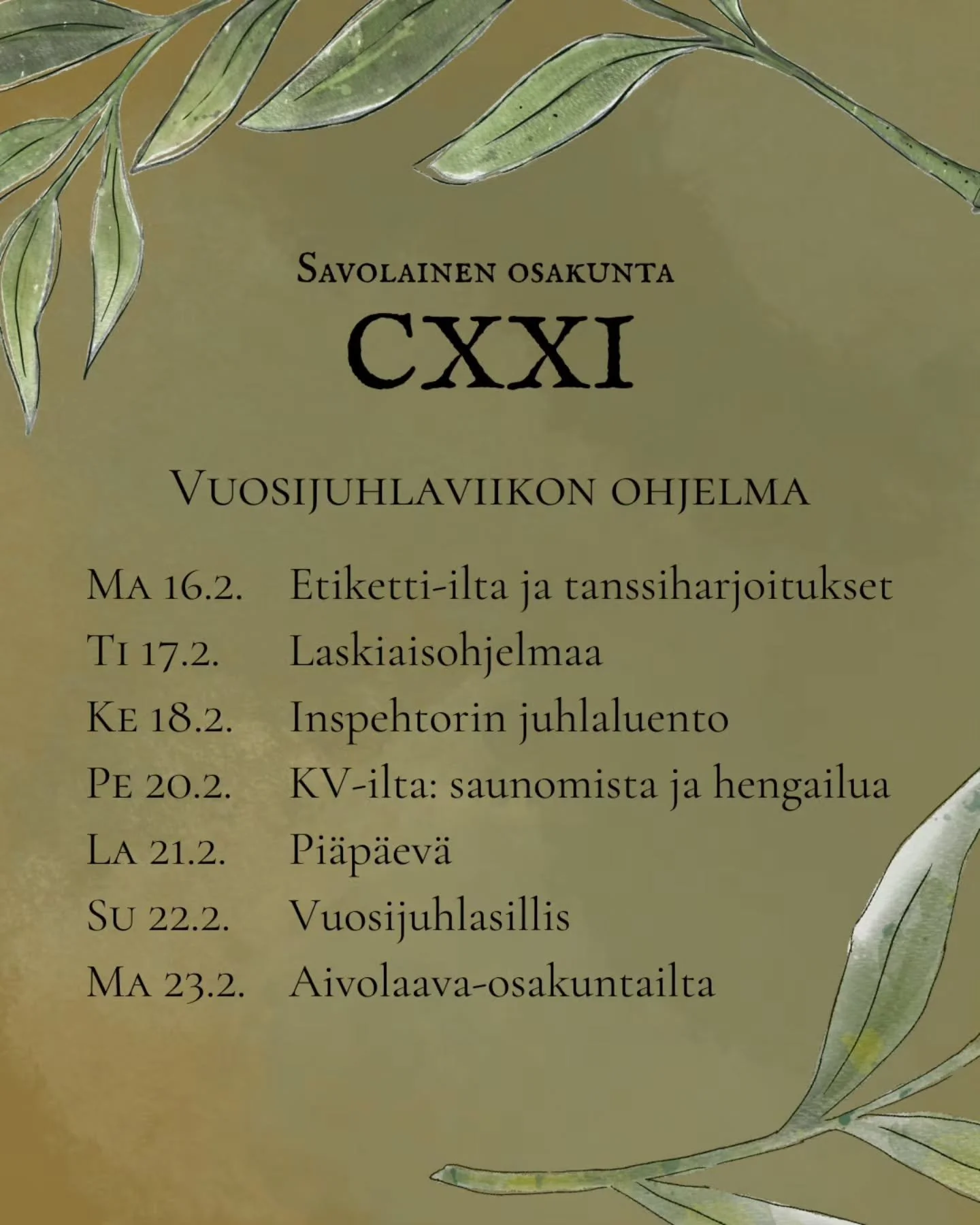 Vuosijuhlaviikon ohjelma 2026✨

Ma 16.2. Etiketti-ilta ja tanssiharjoitukset, klo 18 Vinnill&auml;
Vuosijuhlaviikko alkaa vuosijuhlaetikettiin ja akateemisten tanssien koreografioihin tutustuen. Luvassa lyhyt etiketti-esittely, jonka j&auml;lkeen hal