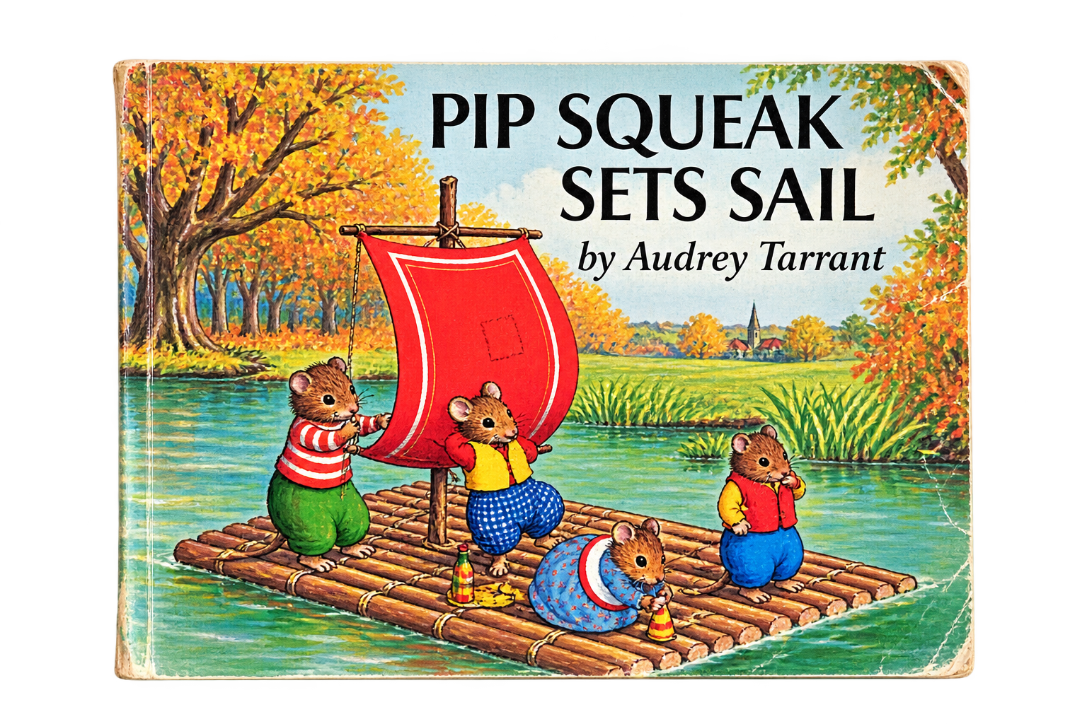 Pip Squeak Sets Sail – Audrey Tarrant