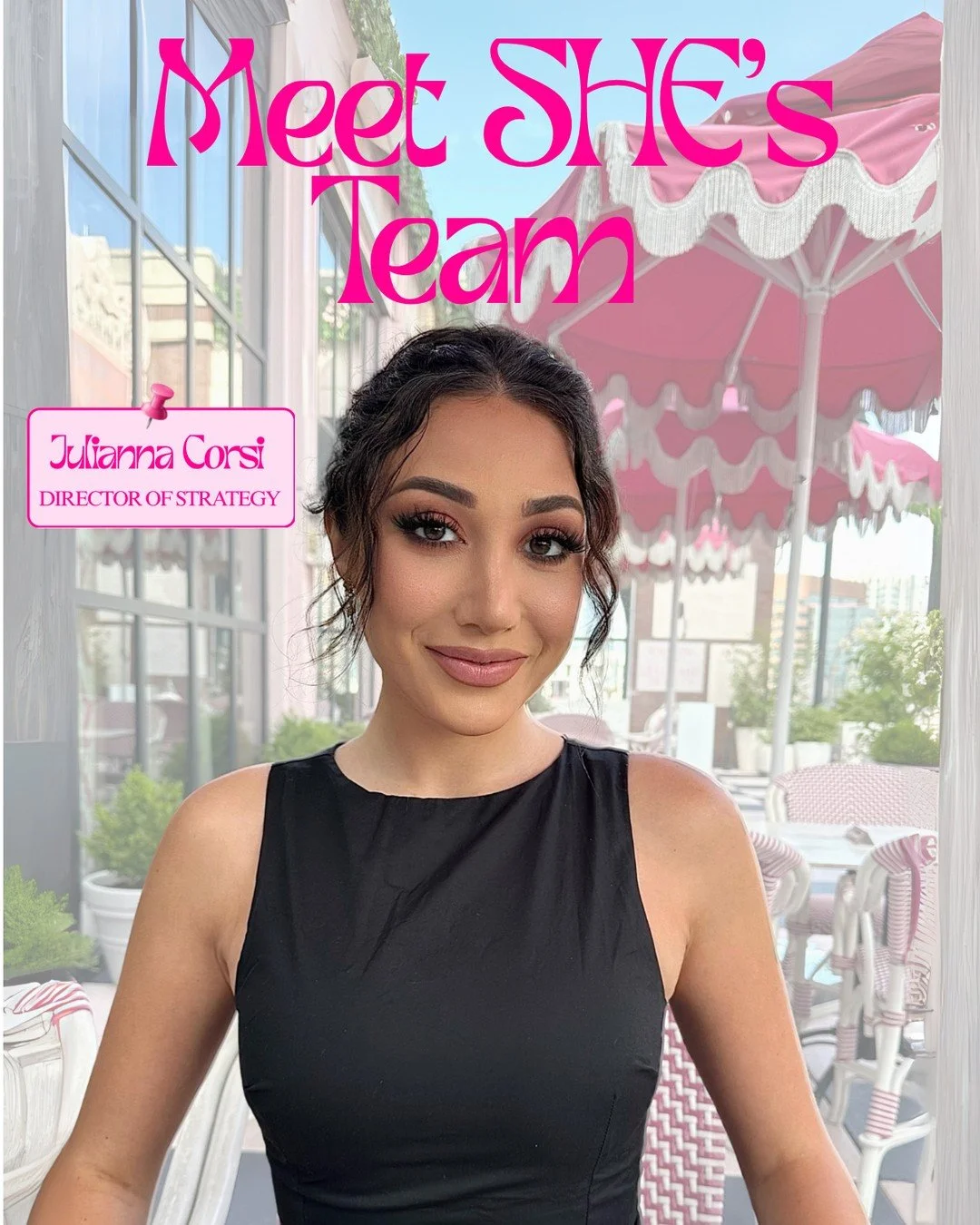 Hi, I&rsquo;m Julianna, the Director of Strategy here at SHE!

With a degree in Advertising from Boston University and a background in building bold, buzz-worthy brands (like growing Pageant Planet&rsquo;s Instagram by over 100k followers organically