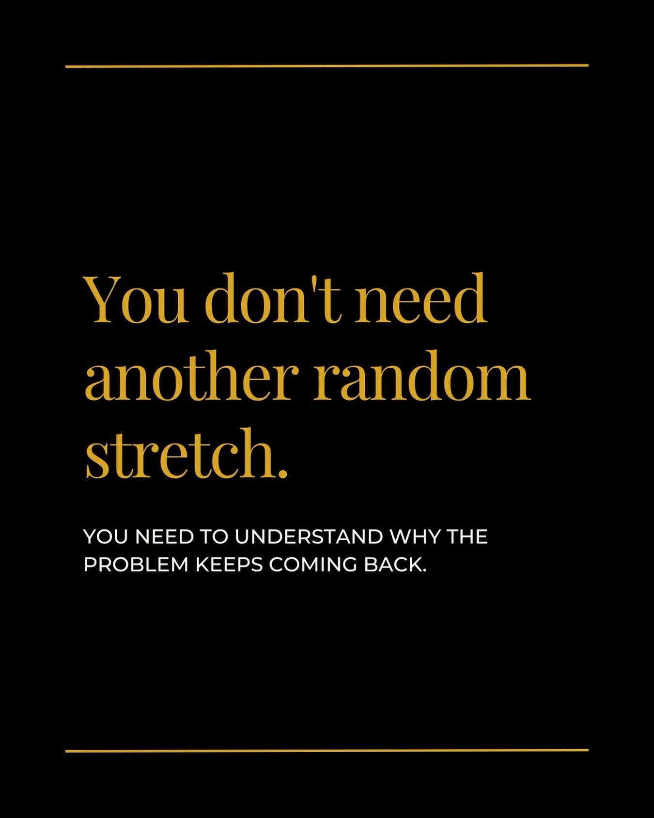 Most people chase symptoms.

Tight hip? Stretch it.
Sore shoulder? Massage it.
Achy knee? Rest it.

But if the underlying issue isn&rsquo;t addressed, the pain often returns the moment you get back to doing what you love.

The goal isn&rsquo;t just t