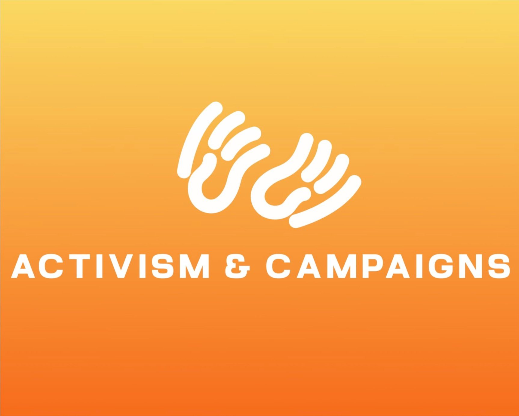 Activism & Campaign