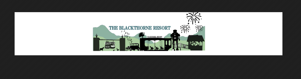 Blackthorne Resort