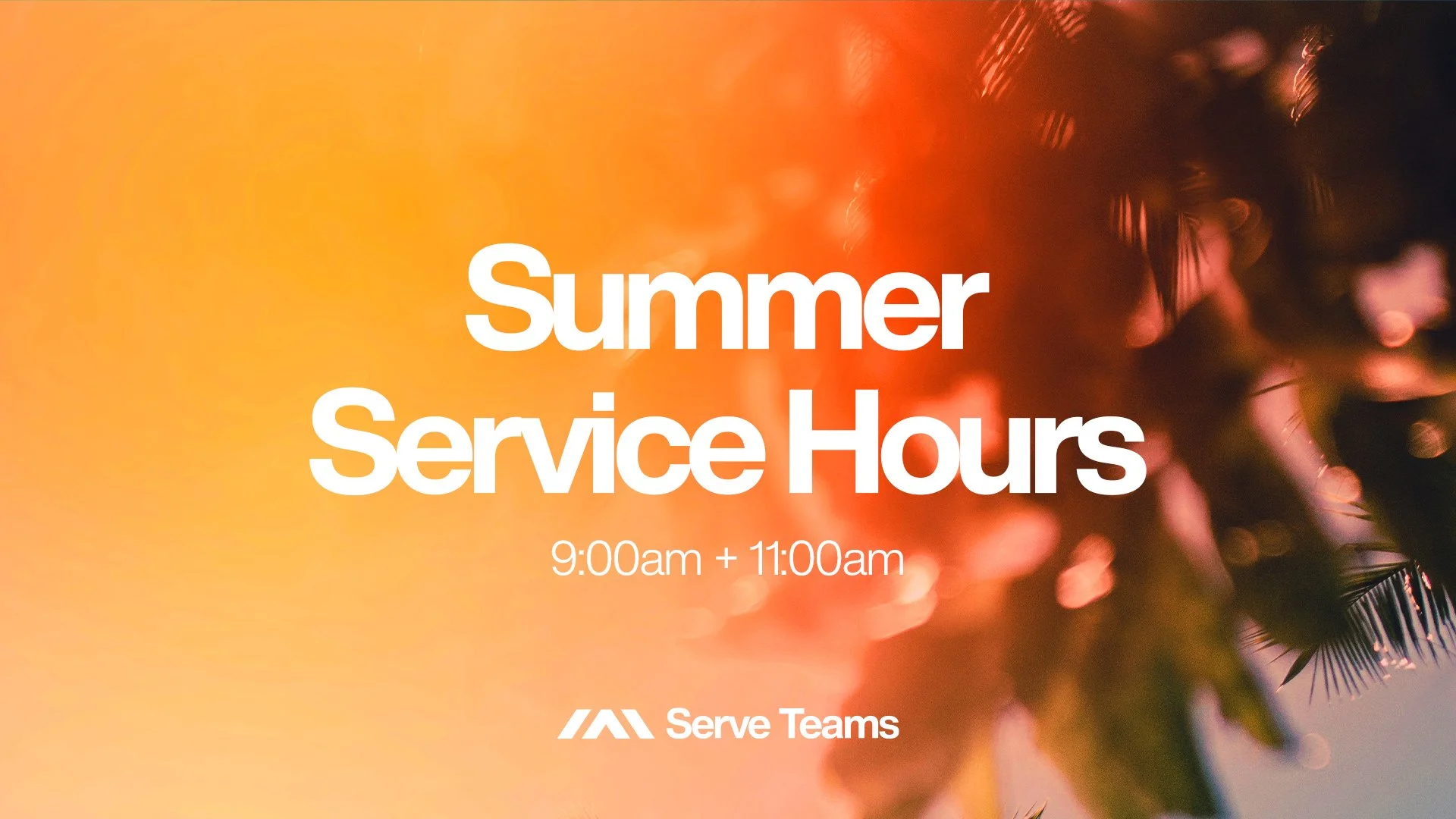 Summer Service Times