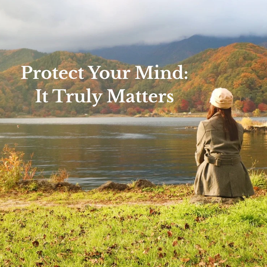 Protect Your Mind