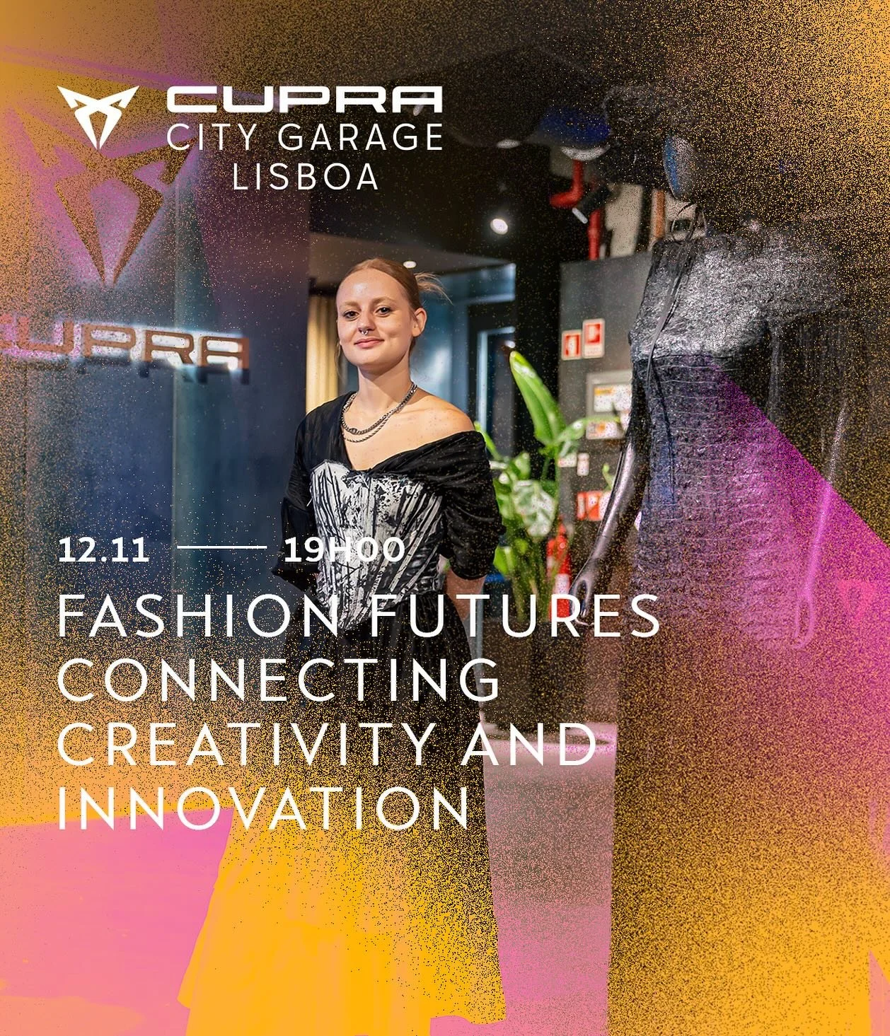 A CUPRA City Garage Lisboa &eacute; o ponto de partida para o futuro da moda.
No dia 12 de novembro, &agrave;s 19h00, recebemos o Fashion Futures &mdash; Connecting Creativity and Innovation, um evento paralelo ao Web Summit, em parceria com a Contra
