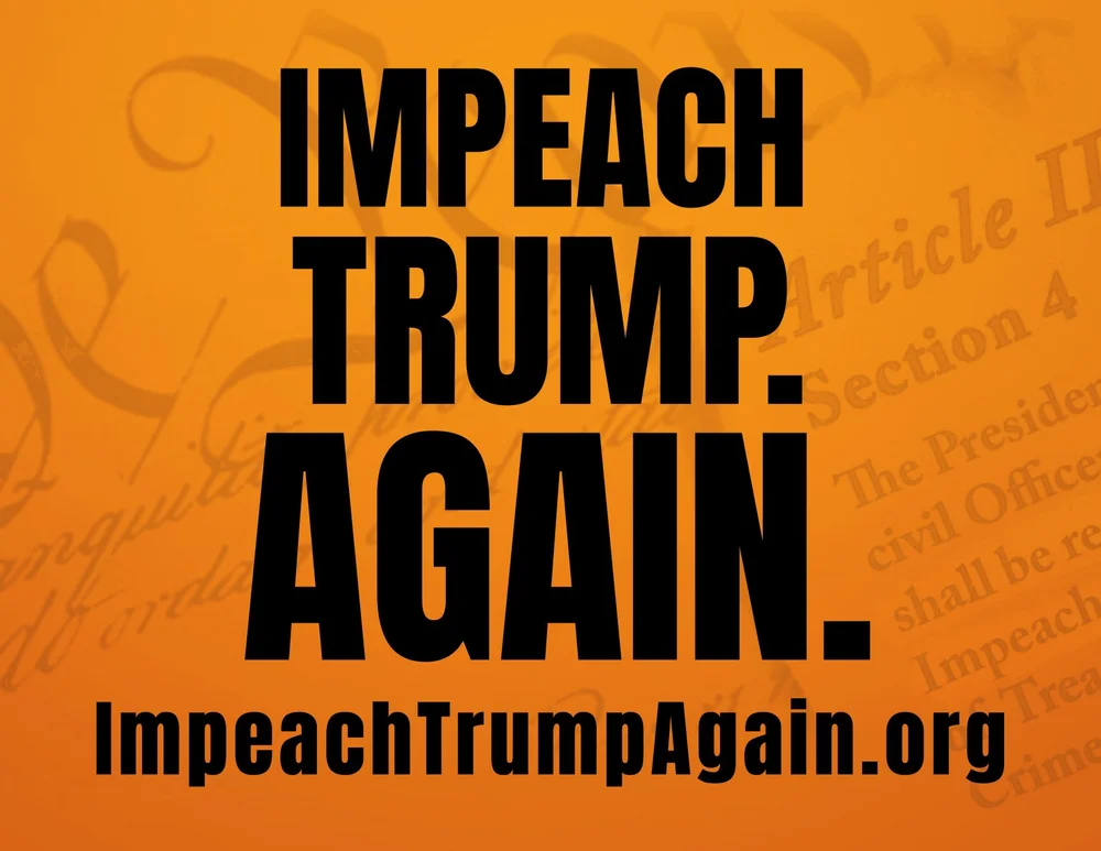 Printable Signs — IMPEACH TRUMP. AGAIN.