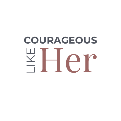 Courageous Like Her