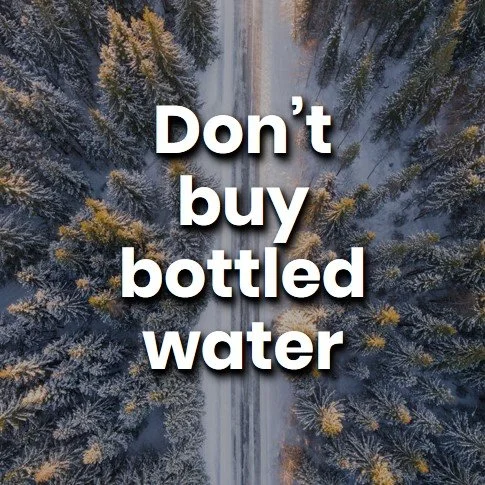 Dont buy bottled water.jpg