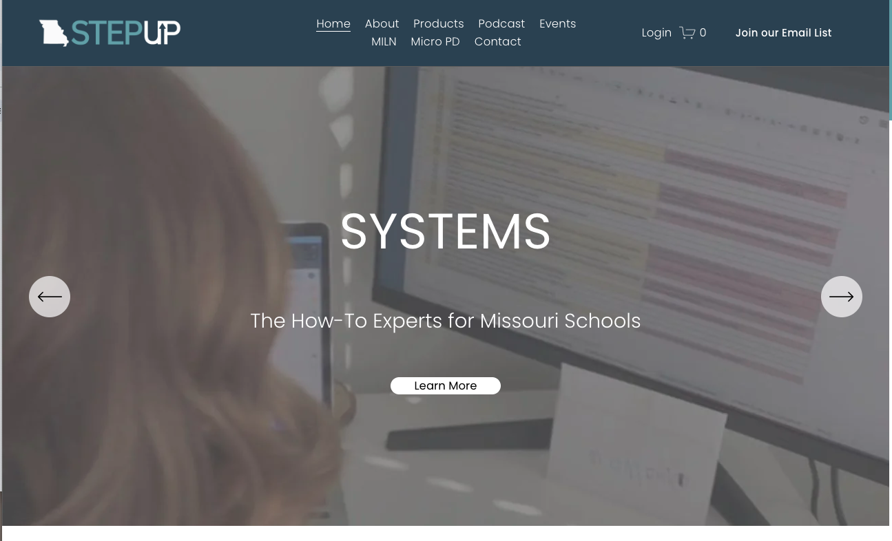 Screenshot of a website homepage titled "Systems" with the subtitle "The How-To Experts for Missouri Schools." The page features a large background image of a person using a computer monitor with colorful data or spreadsheet on the screen, and a person holding a mobile device in the foreground. The website has a navigation bar with links to Home, About, Products, Podcast, Events, and Contact, along with login and email list options.